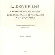 Lidové písně k pohádkám Václava Čtvrtlíka