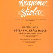 Pištba pro krále holce