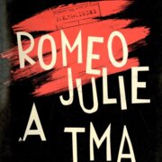 Romeo a Julie a tma