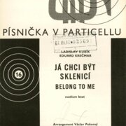 Písnička v particellu - Já chci být sklenicí