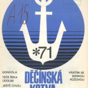 Děčínská kotva 71 - Vrátím se Bárkou růžovou