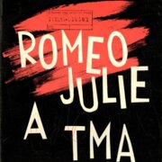 Romeo a Julie a tma