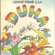 České a moravské lidové písně 2, 3, 4