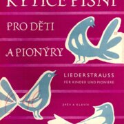 Kytice písní pro děti a pionýry