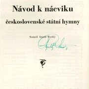 Návod k nácviku československé státní hymny