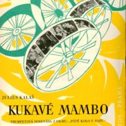 Hudba pro dva - Kukavé mambo