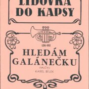 Lidovka do kapsy - Hledám Galánečku