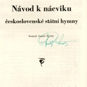 Návod k nácviku československé státní hymny