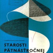 Starosti pätnásťročnej