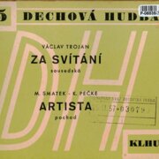Dechová hudba 215 - Za svítání, Artista