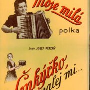 Bílkův taneční orchestr č. 23-24 - Moje milá Šenkýřko, nalej mi...