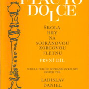 Škola hry na sopránovou zobcovou flétnu - I.díl