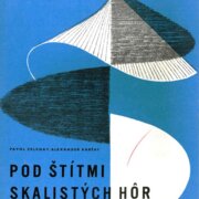 Pod štítmi sklaistých hor