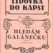 Lidovka do kapsy - Hledám Galánečku