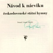 Návod k nácviku československé státní hymny