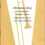 Přípravná škola hry na snižcový tenorový pozoun