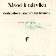Návod k nácviku československé státní hymny