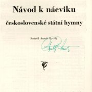 Návod k nácviku československé státní hymny