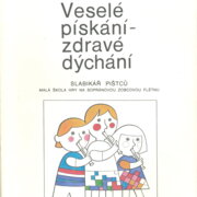 Veselé pískání - zdravé dýchání